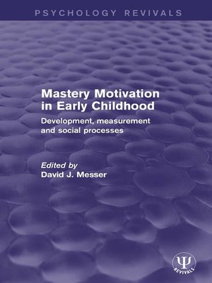 cover image of Mastery Motivation in Early Childhood